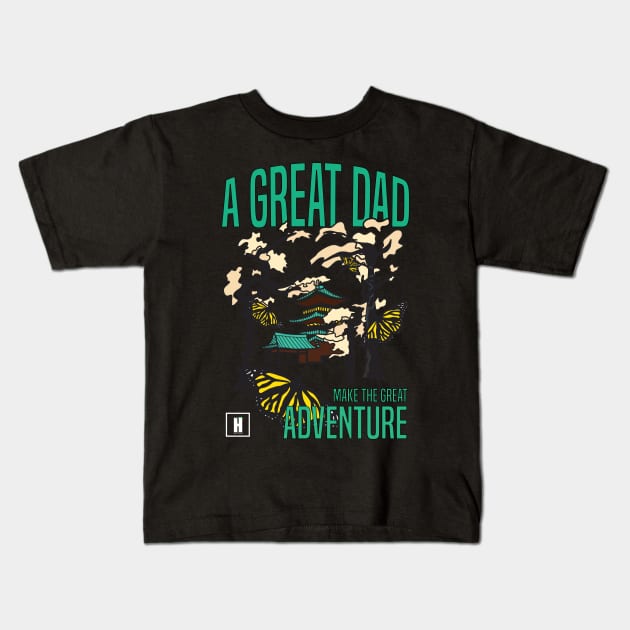 a great dad make great adventure recolor 08 Kids T-Shirt by HCreatives